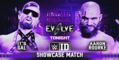 WWE, Evolve, It's Gal, Aaron Rourke