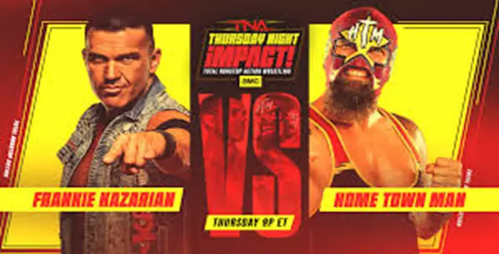TNA Wrestling, AJ Francis, Impact Wrestling, Home Town Man, Frankie Kazarian